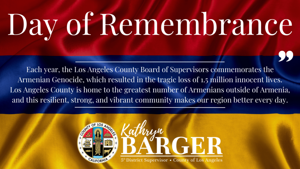 L.A. County Supervisors Proclaim Armenian Genocide Remembrance Day
