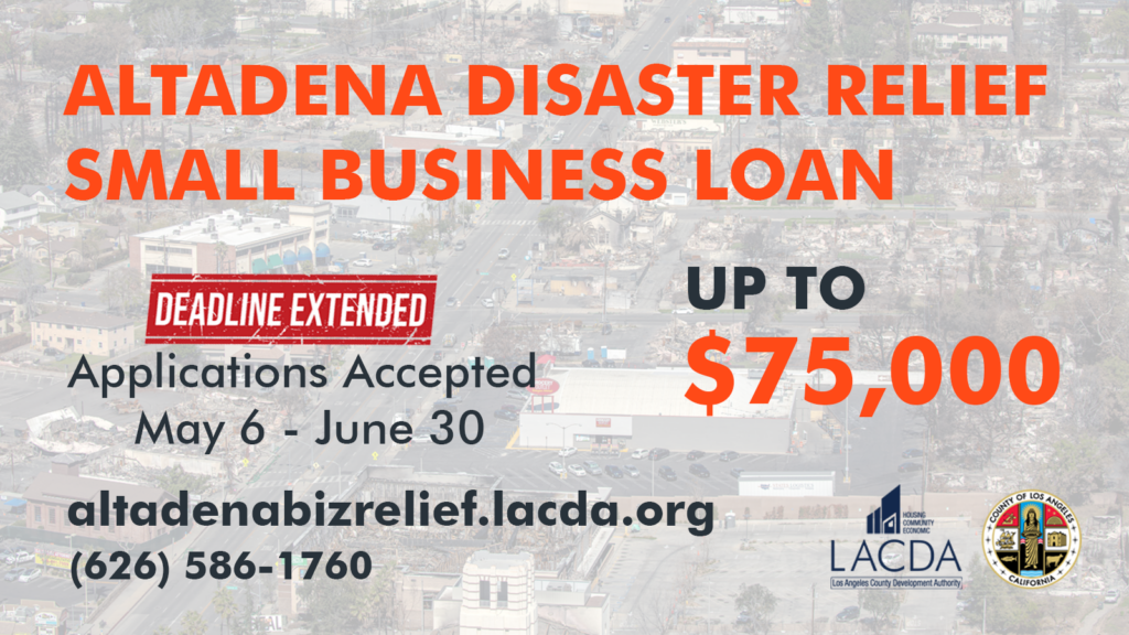 Deadline Extended: Disaster Relief Loan Program for Altadena Businesses Now Open Through June 30