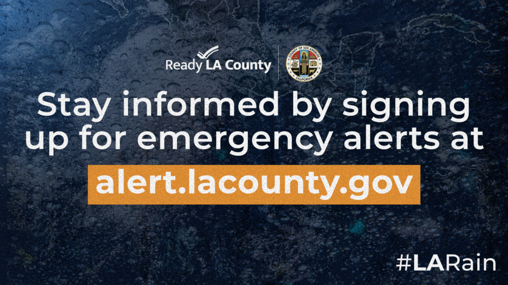 Informational Graphic: Stay informed by signing up for emergency alerts at alert.lacounty.gov with imagery of rain.