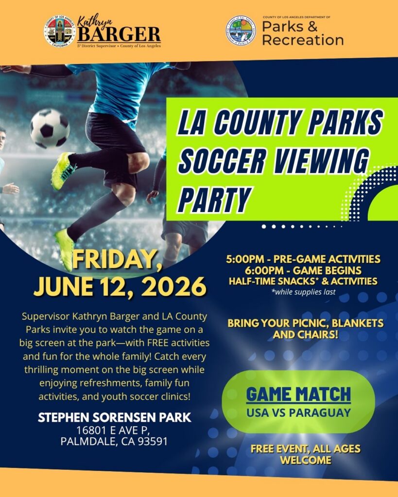 Supervisor Kathryn Barger Announces Community Soccer Viewing Event in Antelope Valley as World Cup Kicks Off